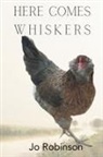 Jo Robinson - Here Comes Whiskers