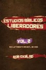 Bob Ekblad - Estudios Biblicos Liberadores, Volumen 2, Reclutamiento Radical de Dios
