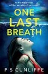P S Cunliffe, P S Cunliffe - One Last Breath