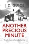J. D. Guice - Another Precious Minute