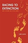 Lyle Lewis - Racing to Extinction