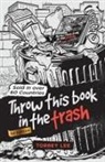 Torrey Lee - Throw This Book In The Trash