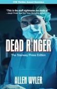 Allen Wyler - Dead Ringer-The Stairway Press Edition