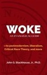 Jr. John G. Stackhouse - Woke