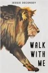 Jessie DeCorsey - Walk With Me