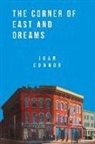 Joan Connor - The Corner of East and Dreams