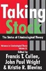 Francis T Cullen, Francis T. (EDT)/ Wright Cullen, Kristie R Blevins, Kristie R. Blevins, Francis T Cullen, Francis T. Cullen... - Taking Stock