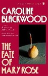 Caroline Blackwood, Blackwood Caroline - The Fate of Mary Rose