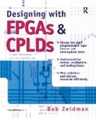 Bob Zeidman, Robert Zeidman, Zeidman Bob - Designing with FPGAs and CPLDs