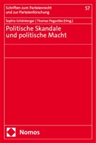 Poguntke, Thomas Poguntke, Sophie Schönberger - Politische Skandale und politische Macht