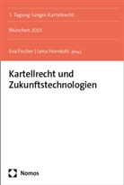 Eva Fischer, Hornkohl, Lena Hornkohl - Kartellrecht und Zukunftstechnologien