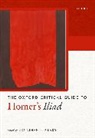Jonathan L. (Professor of Classical Studies Ready, Ready Jonathan L. - Oxford Critical Guide to Homer''s Iliad