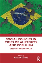 Natalia Satyro, Natália Sátyro - Social Policies in Times of Austerity and Populism