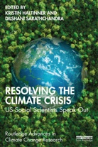 Kristin Sarathchandra Haltinner, Kristin Haltinner, Haltinner Kristin, Dilshani Sarathchandra, Sarathchandra Dilshani - Resolving the Climate Crisis