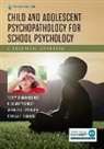 Terry Diamanduros, Pamela A. Femming, Pamela Fenning, Jeffrey Tysinger, Jeffrey A. Tysinger, P. Tysinger... - Child and Adolescent Psychopathology for School Psychology