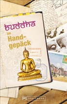 Dieter Glogowski - Buddha im Handgepäck