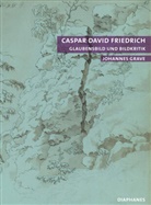 Johannes Grave - Caspar David Friedrich