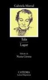 Gabriela Mistral - Tala. Lagar