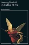 Henning Mankell - La falsa pista