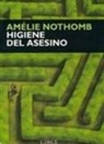 Amélie Nothomb - Higiene del asesino
