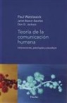 Paul Watzlawick - Teoría de la comunicación humana : interacciones, patologías y paradojas