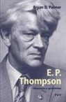 Bryan D. Palmer - E. P. Thompson, objeciones y oposiciones