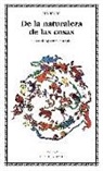 Agustín García Calvo, Lucrecio, Tito Lucrecio Caro - De la naturaleza de las cosas