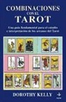 Dorothy Kelly - Combinaciones de las cartas del tarot