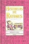 Xosé M. González Reboredo, Arnold Lobel, Arnold Lobel - Historias de ratones