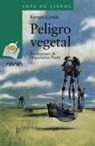 Ramón Caride, Miguelanxo Prado - Peligro vegetal