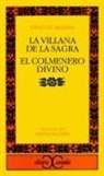 Tirso De Molina - La villana de la Sagra ; El colmenero divino