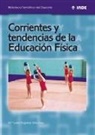 María Luisa Zagalaz Sánchez - Corrientes y tendencias de la educación física