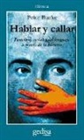 Peter Burke - Hablar y callar : funciones sociales del lenguaje a través de la historia