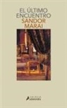Sándor Márai - El último encuentro