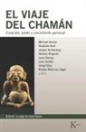 Michael J. Harner - El viaje del chamán