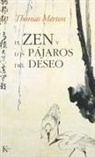 Thomas Merton - El zen y los pájaros del deseo