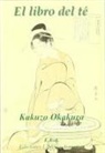 Kakuzo Okakura - El libro del té