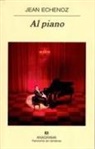 Jean Echenoz - Al piano