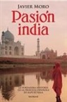 Javier Moro - Pasión india