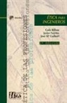 Galo Bilbao Alberdi, Francisco Javier Fuertes Pérez, José María Guibert Ucín - Ética para ingenieros