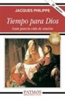 Jacques Philippe - Tiempo Para Dios