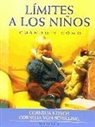 Cornelia Nitsh, Cornelia von Schelling - Límites a los niños : cuándo y cómo