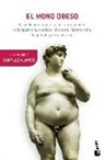 El mono obeso: La evolución humana y las enfermedades de la opulencia: obesidad, diabetes