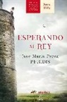 José María Pérez González, Peridis - Esperando al rey