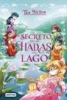 Tea Stilton - El secreto de las hadas del lago