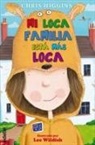 Teresa Blanch, Chris Higgins, Lee Wildish - Mi loca familia está más loca