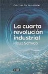 Klaus Schwab - La cuarta revolución industrial