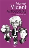 Manuel Vicent - Mitologías