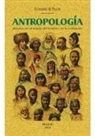 Edward Burnett Tylor - Antropología : introducción al estudio del hombre y de la civilización