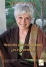 Byron Katie - Necesito tu amor, ¿es verdad?